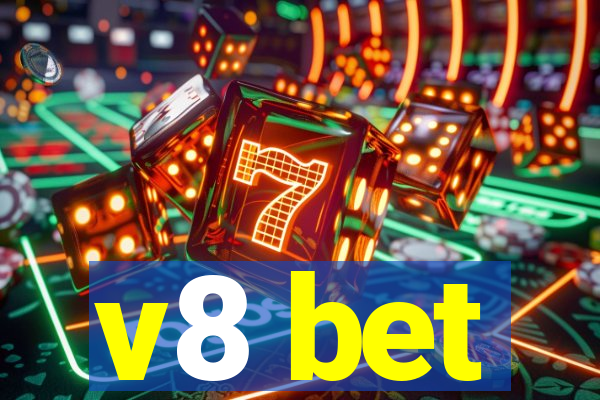 v8 bet
